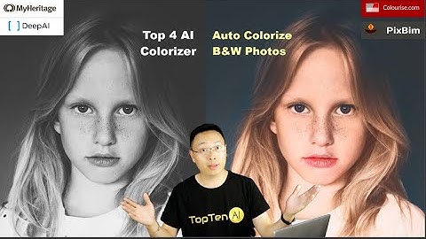 Top 4 Automatic FREE AI Colorizer to Colorize Black and White Photos Without Photoshop (2021）