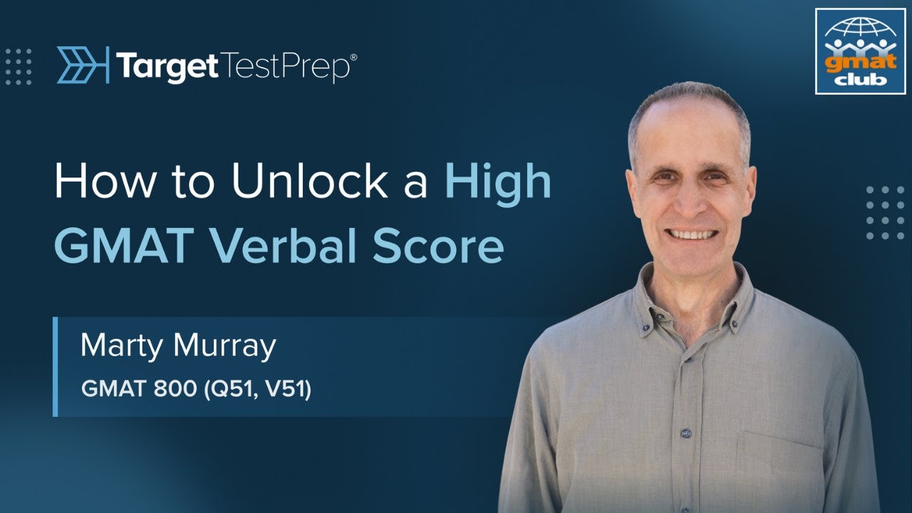 How to Unlock a High #GMAT Verbal Score | #GMATVerbal Masterclass