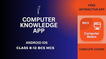 Computer Knowledge App | Class 8-12 BCS MCS Computer Science App | Free Download Android iOS Apps