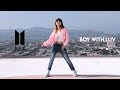 Bts boy with luv dance cover  susiemeoww