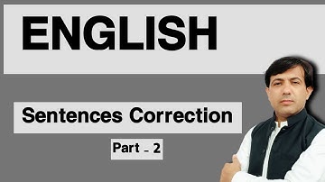 English Grammar Sentences Correction For CSS Exam And MPT | Muhammad Akram