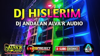 VIRAL !! DJ HISLERIM FULL BASS - JINGGLE ANDALAN  ALVA'R AUDIO TERBARU by 69 PROJECT