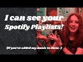 I Can See Your Spotify Playlists! (if you’ve added my music to them :)