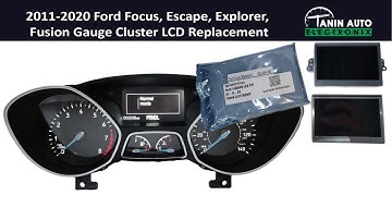 2011-2020 Ford Focus, Escape, Explorer, Fusion  Gauge Cluster LCD Replacement