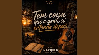 Tem Coisas Que a Gente Só Entende Depois