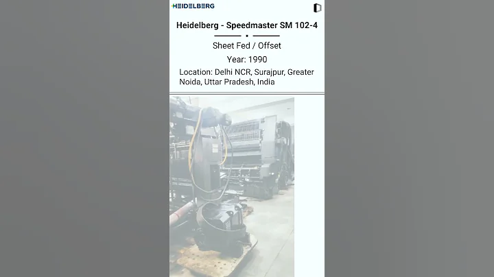 Used Sheet Fed / Offset Machine | Heidelberg - Speedmaster SM 102-4 for SALE @Machinedalal