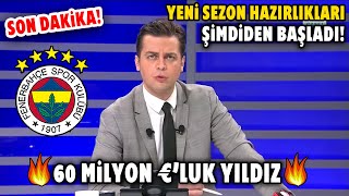 Fbahçede Yeni Sezon Hazırlıkları Şimdiden Başladı 60 Milyon Luk Yıldız Geliyor