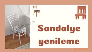 sandalyenin geri dönüşümü / sandalye yenileme / sandalye kılıfı değiştirme