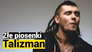 ZŁE PIOSENKI: Kamil Bednarek, „Talizman”