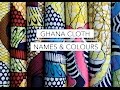 Ghana Cloth - Names & Colours