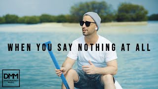 When You Say Nothing At All - Dave Moffatt (Ronan Keating Cover)
