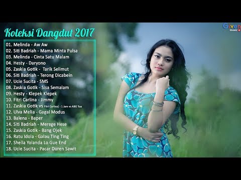 20 Lagu Dangdut Terpopuler - Dangdut Terbaru 2017