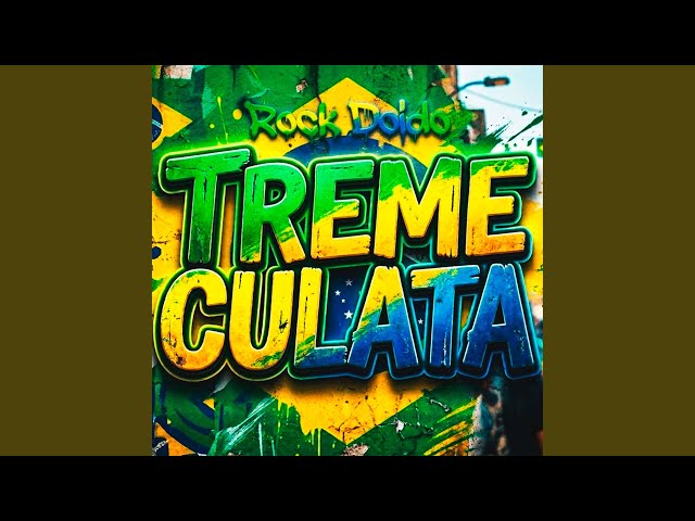 TREME CULATA ROCK DOIDO