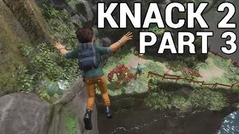Knack 2 PS4 Part 3 - The Monastery (Very Hard Difficulty)