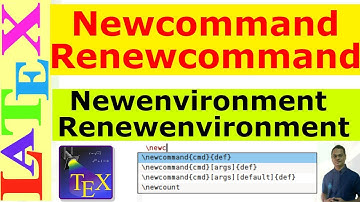 Newcommand/Renewcommand and Newenvironment/Renewenvironment (Latex Basic Tutorial-06)