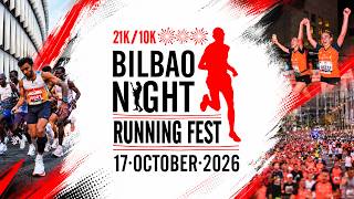 Bilbao night running fest 2026