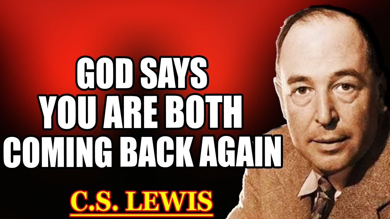 Если вы видите это, Бог говорит, что ваше воссоединение ближе, чем вы думаете | К. С. Льюис 2025