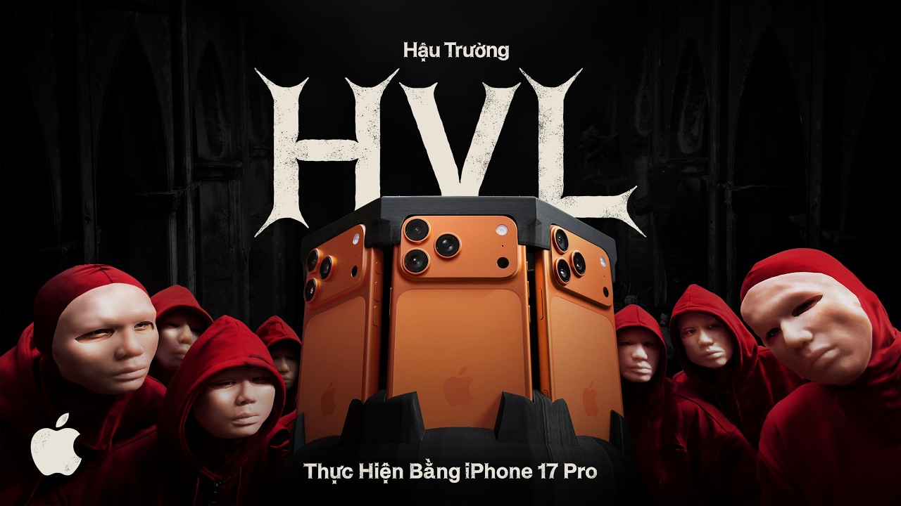 360° Thực hiện bằng iPhone 17 Pro: Hậu trường Album Trailer ‘HVL’