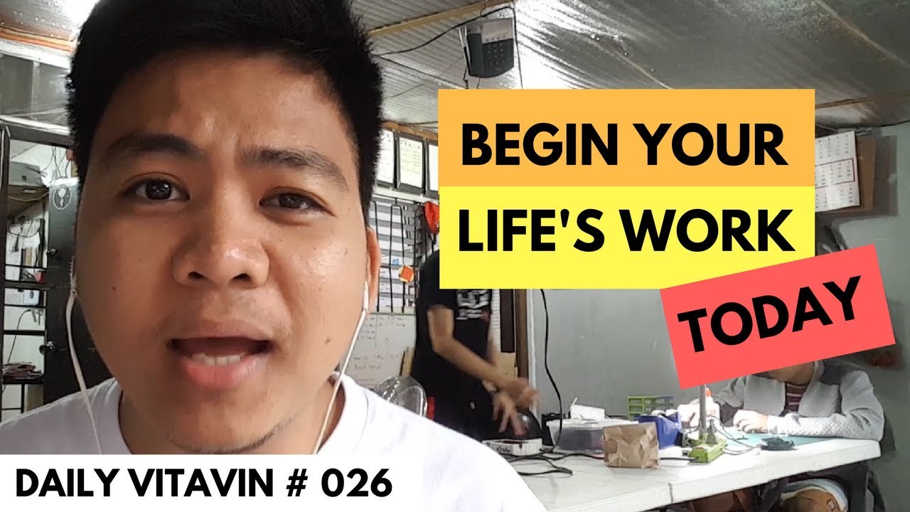 How To Begin It Now | DailyVitavin 026