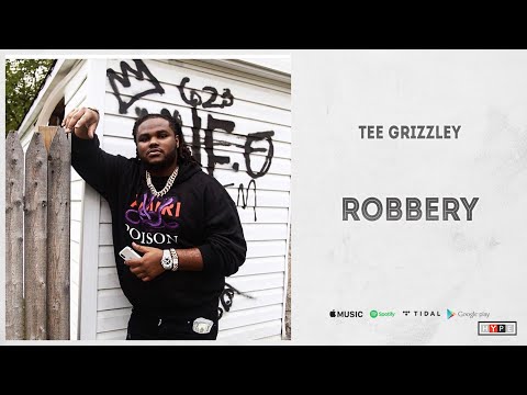 Tee Grizzley – "Robbery"