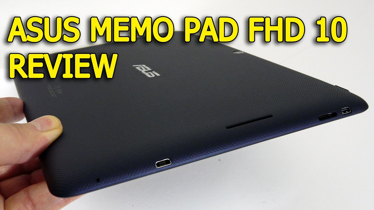 ASUS MeMo Pad FHD 10 Review (Android 4.2.2, Full HD