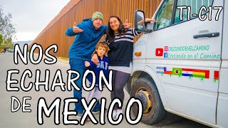 《El día mas triste》 NOS ECHARON DE MEXICO   Familia Viajera de ARGENTINA a ALASKA en MOTORHOME