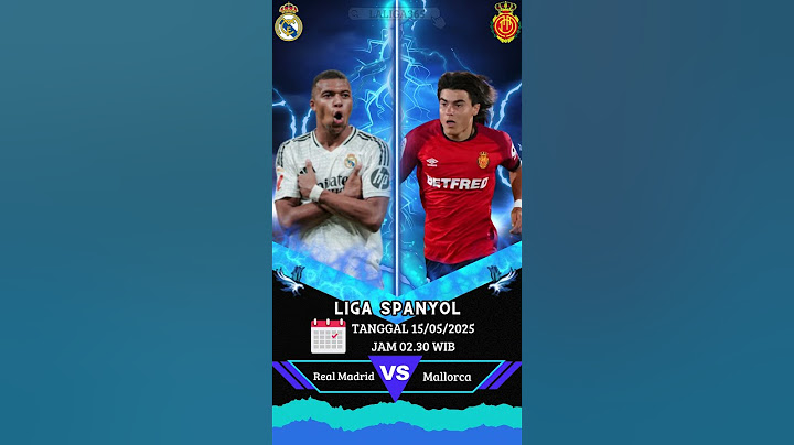 Big match Real Madrid vs Mallorca