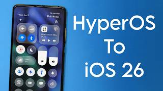 How to Get iOS 26 Control Centre on HyperOS 2