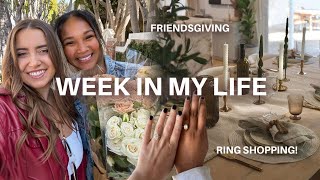 VLOG: engagement ring shopping (!!), hosting friendsgiving, + an emotional day | morgan yates