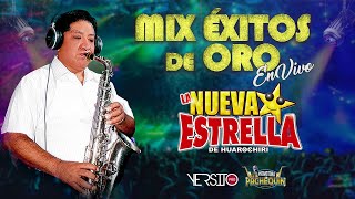 Nueva Estrella de Huarochiri - Mix Exitos de Oro (En Vivo)