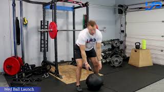 Med Ball Launch | Vertical Power, Hip Drive & Explosive Full‑Body Force