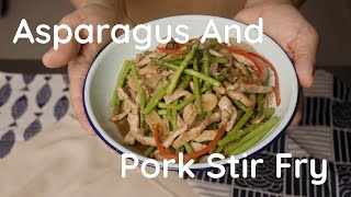 Asparagus And Pork Stir Fry