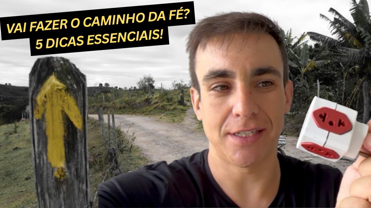 CAMINHO DA FÉ - 5 DICAS ANTES DE VOCÊ IR!