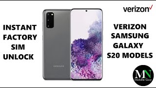 SIM Unlock Verizon Samsung Galaxy S20 Models Instantly - S20, S20+, and S20 Ultra!