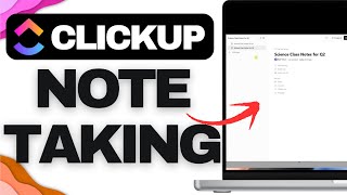How to Use ClickUp for Note Taking (Step-by-Step Guide)