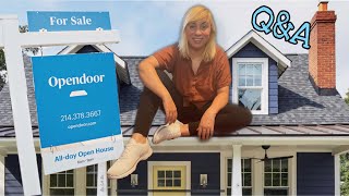 EVERYTHING YOU WANTED TO KNOW ABOUT OPENDOOR Q&A