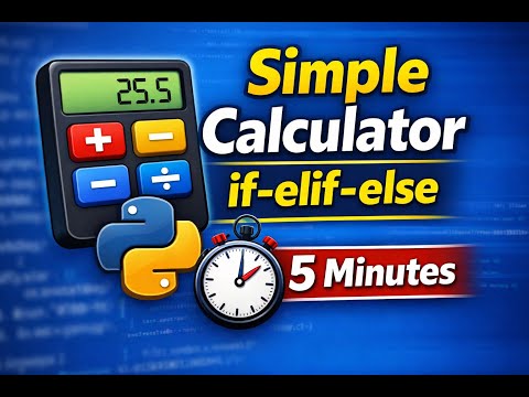 Simple Calculator Using if-elif-else in Python | 5 Minutes Full Explanation