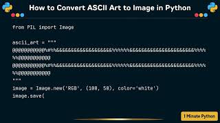 How to Convert ASCII Art to Image in Python