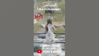 SYAHRIYADI - JIKA ITU PILIHANMU ( 1 HARI LAGI)