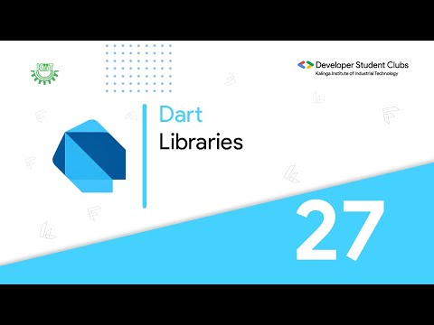 27. Dart Libraries | Dart and Flutter Series | DSC KIIT