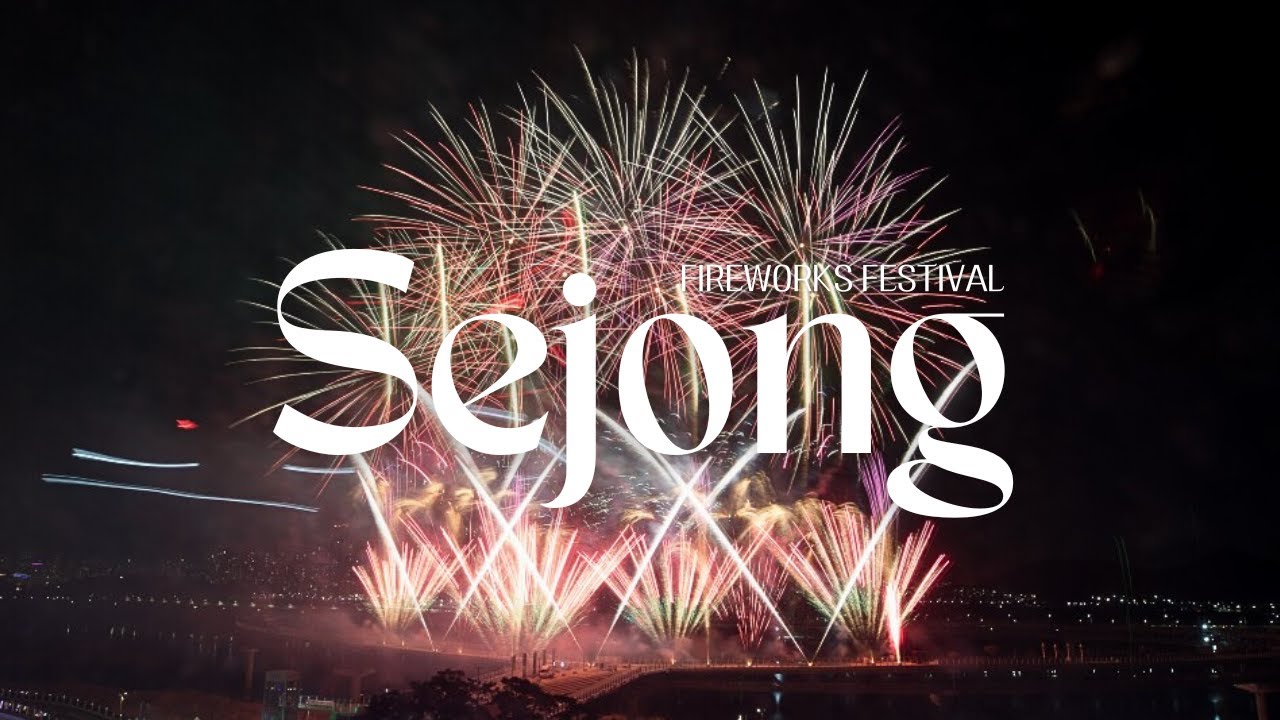 Korea Sejong Fireworks | A Relaxing Fireworks Show