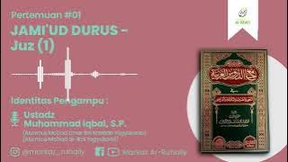 Pertemuan #1 JAMI'UD DURUS (Muqoddimah) - Markaz Ar-Ruhaily
