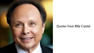 Famous quotes from Billy Crystal