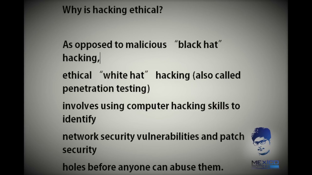 Why is hacking ethical? | Mexico Botters |