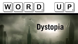 What Does Dystopia Mean?