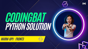 CodingBat Solution (Python) - Warmup1: Front3