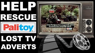 Help Rescue Palitoys Lost TV Adverts