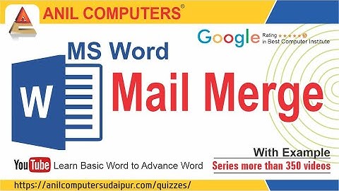 Mail Merge in MS Word (in Hindi) | Anil Computers - Best Computers Institute In Udaipur