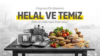 Helal Ve Temiz Serimiz Başlıyor