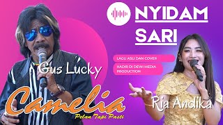 Download Lagu GUS LUCKY | RIA ANDHIKA Camelia Pelan Tapi Pasti Terbaru ( Live Kaliwungu Kudus ) BOWO PALARAN Tayub MP3